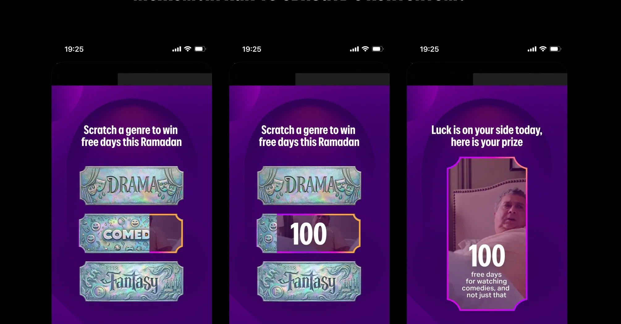 Three phones — scratch a genre to win free days this Ramadan: intro state with Drama, mid-scratch revealing the 100, and the reveal screen showing 100 free days for watching comedies.